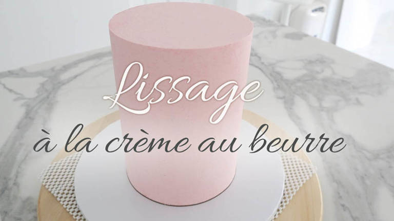 Leçon 6 : Lissage à la crème au beurre