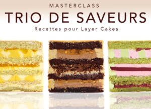 Trio de Recettes pour Layer Cake