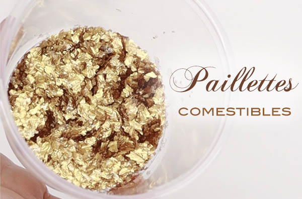 Paillettes comestibles maison - Dolce Dita Academy